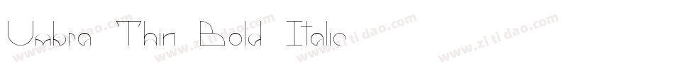 Umbra-Thin Bold Italic字体转换